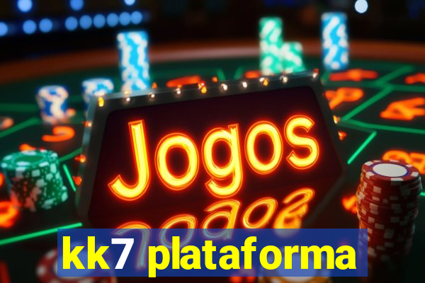 kk7 plataforma